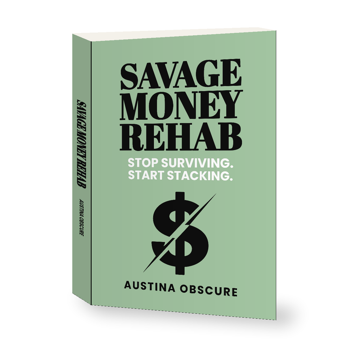 Savage Money Rehab book by Austina Obscure